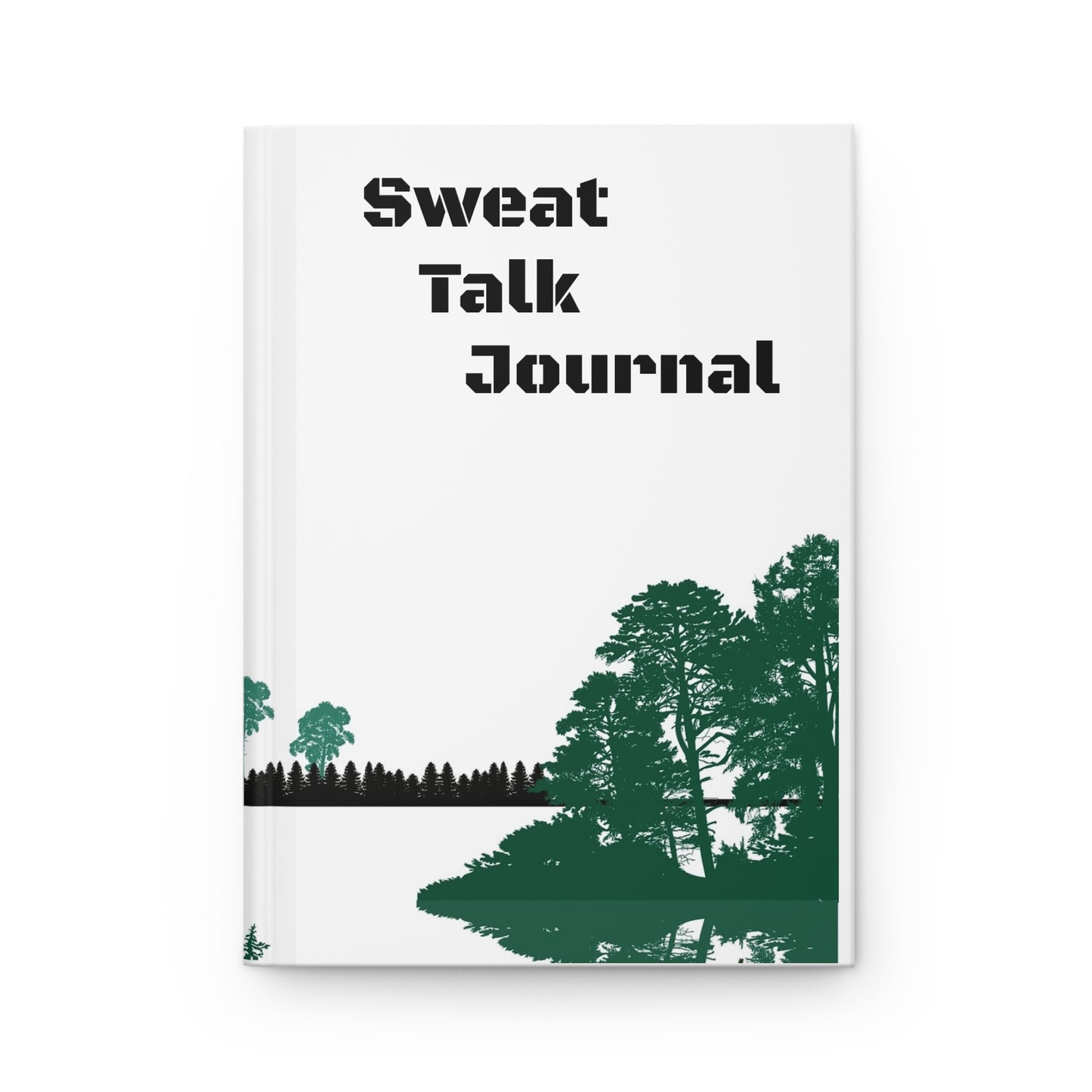 Sweat Talk Journal -Matte Hardcover