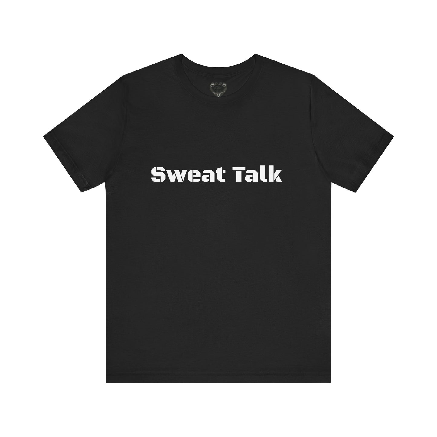 Sweat Talk Unisex Jersey Short Sleeve Tee