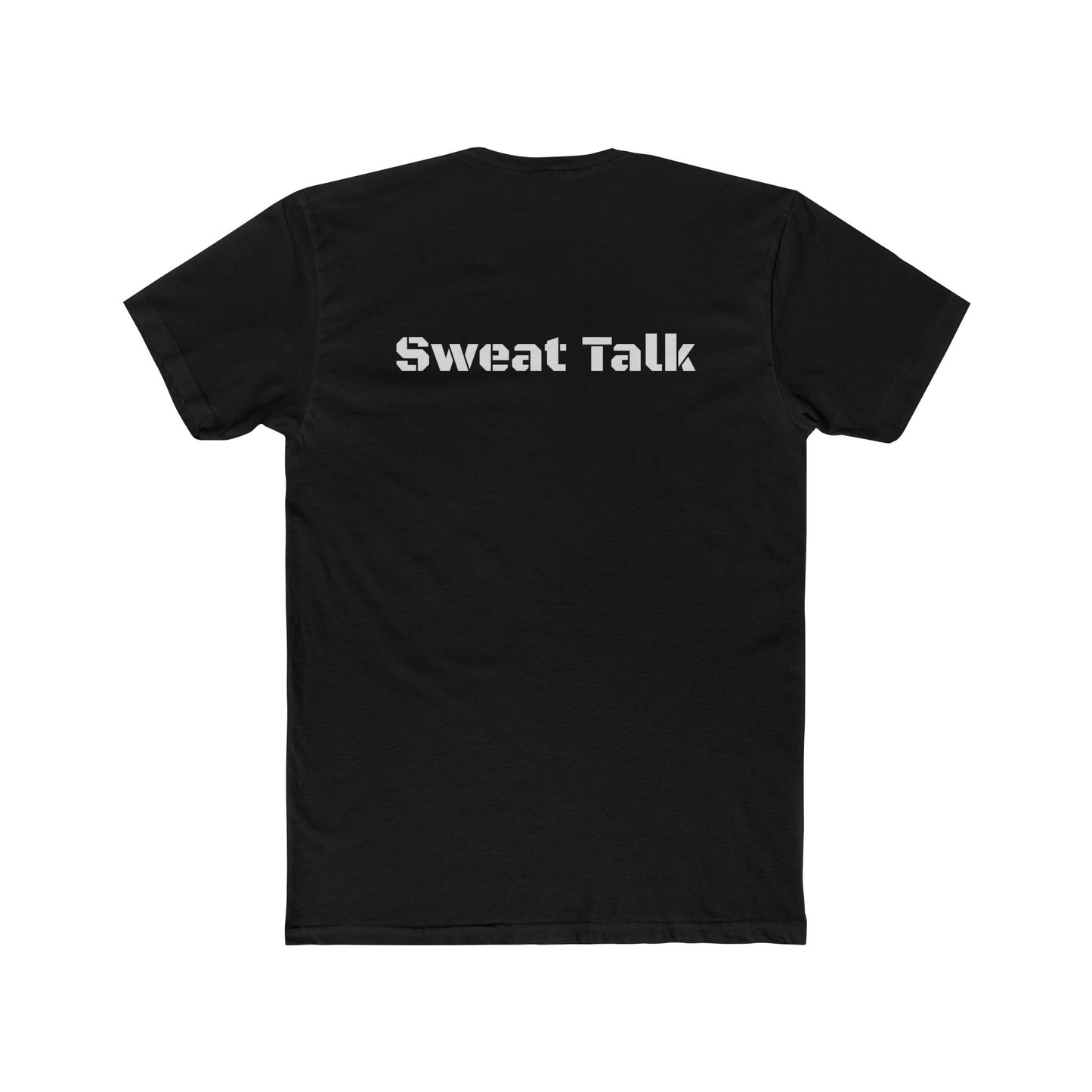 Sweat Talk Unisex Cotton Crew Tee