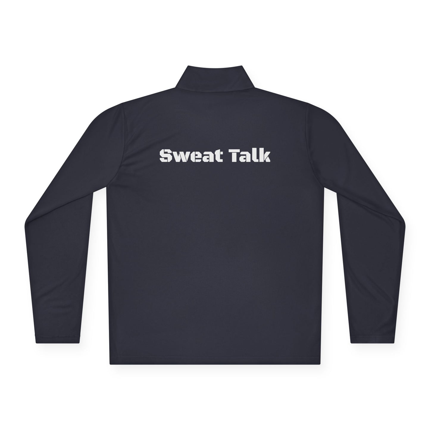 Sweat Talk Unisex Quarter-Zip Pullover