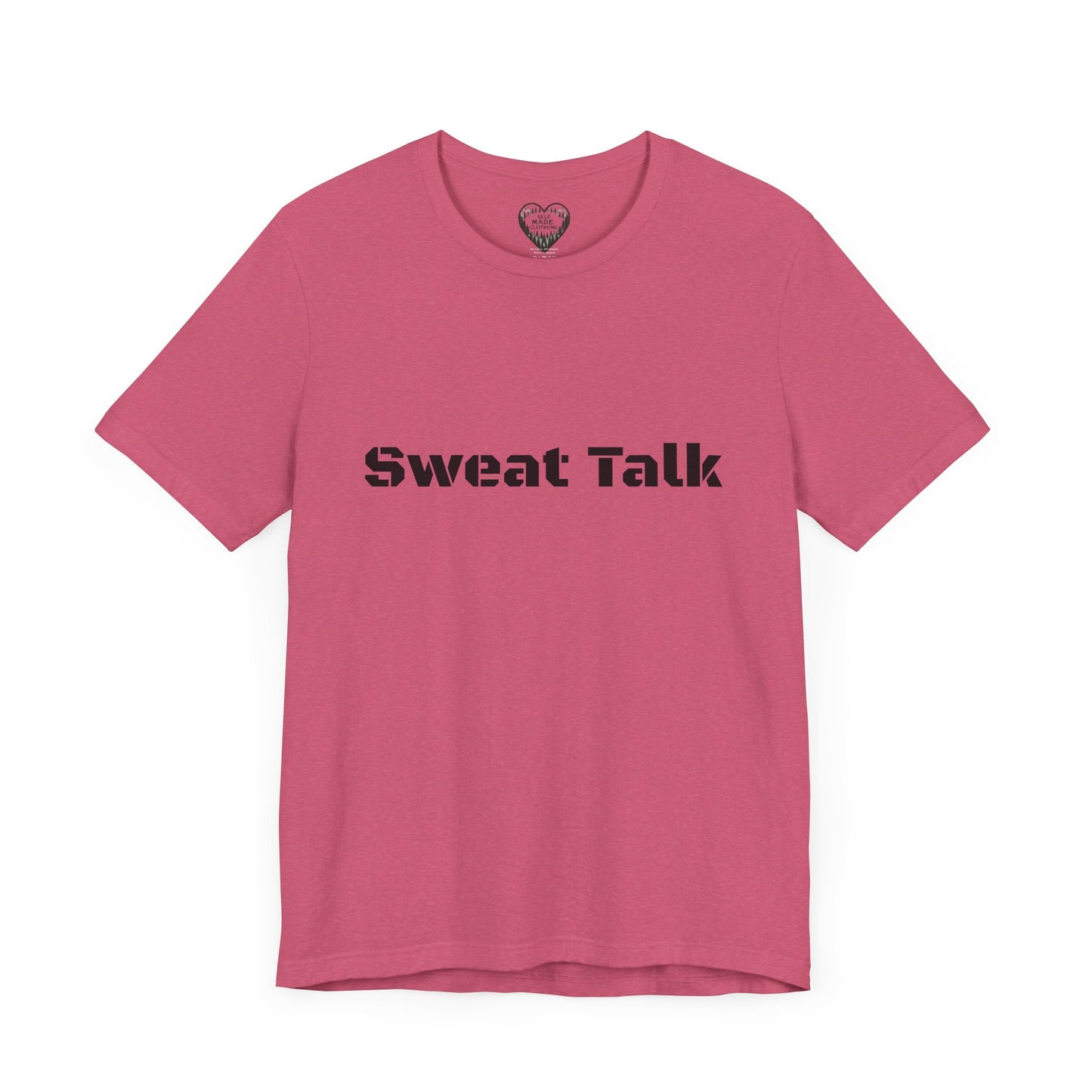 Sweat Talk Unisex Jersey Short Sleeve Tee