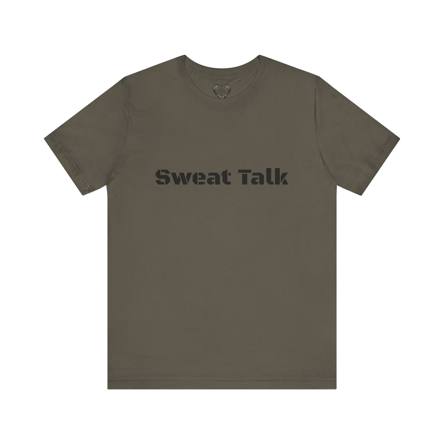 Sweat Talk Unisex Jersey Short Sleeve Tee